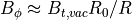 B_\phi \approx B_{t, vac} R_0 / R